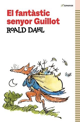 FANTÀSTIC SENYOR GUILLOT, EL | 9788419366184 | DAHL, ROALD | Llibreria Aqualata | Comprar llibres en català i castellà online | Comprar llibres Igualada