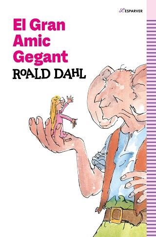 GRAN AMIC GEGANT, EL | 9788419366139 | DAHL, ROALD | Llibreria Aqualata | Comprar llibres en català i castellà online | Comprar llibres Igualada