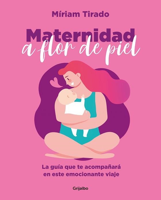 MATERNIDAD A FLOR DE PIEL | 9788425362088 | TIRADO, MÍRIAM | Llibreria Aqualata | Comprar llibres en català i castellà online | Comprar llibres Igualada