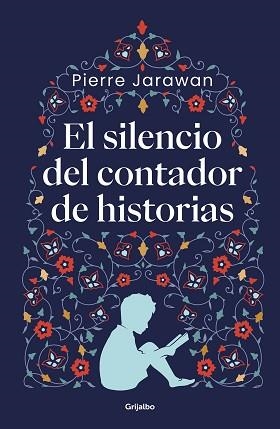 SILENCIO DEL CONTADOR DE HISTORIAS, EL | 9788425361616 | JARAWAN, PIERRE | Llibreria Aqualata | Comprar llibres en català i castellà online | Comprar llibres Igualada