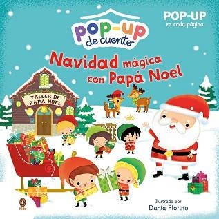 NAVIDAD MÁGICA CON PAPÁ NOEL (POP-UP DE CUENTO) | 9788418817717 | FLORINO, DANIA | Llibreria Aqualata | Comprar llibres en català i castellà online | Comprar llibres Igualada