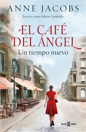 CAFÉ DEL ÁNGEL, EL. UN TIEMPO NUEVO | 9788401022012 | JACOBS, ANNE | Llibreria Aqualata | Comprar llibres en català i castellà online | Comprar llibres Igualada