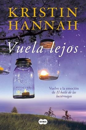 VUELA LEJOS | 9788491297062 | HANNAH, KRISTIN | Llibreria Aqualata | Comprar llibres en català i castellà online | Comprar llibres Igualada