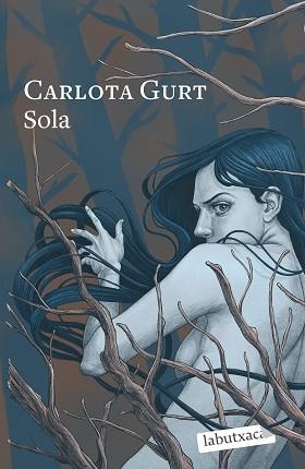 SOLA | 9788419107251 | GURT, CARLOTA | Llibreria Aqualata | Comprar llibres en català i castellà online | Comprar llibres Igualada