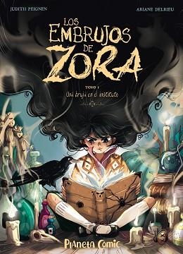 EMBRUJOS DE ZORA 1, LOS | 9788491749240 | PEIGNEN, JUDITH / DELRIEU, ARIANE | Llibreria Aqualata | Comprar llibres en català i castellà online | Comprar llibres Igualada