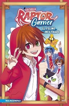 ESCUELA RAPTORGAMER: EL FELINO INFILTRADO | 9788427050419 | RAPTOR GAMER | Llibreria Aqualata | Comprar llibres en català i castellà online | Comprar llibres Igualada