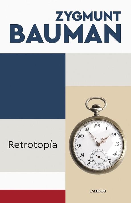 RETROTOPÍA | 9788449340079 | BAUMAN, ZYGMUNT | Llibreria Aqualata | Comprar llibres en català i castellà online | Comprar llibres Igualada