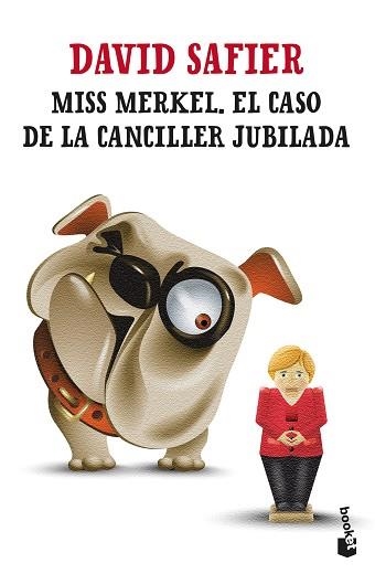 MISS MERKEL. EL CASO DE LA CANCILLER JUBILADA | 9788432241253 | SAFIER, DAVID | Llibreria Aqualata | Comprar libros en catalán y castellano online | Comprar libros Igualada