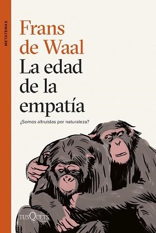 EDAD DE LA EMPATÍA, LA | 9788411071789 | WAAL, FRANS DE | Llibreria Aqualata | Comprar llibres en català i castellà online | Comprar llibres Igualada