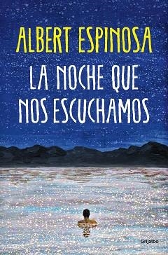 NOCHE QUE NOS ESCUCHAMOS, LA | 9788425361074 | ESPINOSA, ALBERT | Llibreria Aqualata | Comprar libros en catalán y castellano online | Comprar libros Igualada