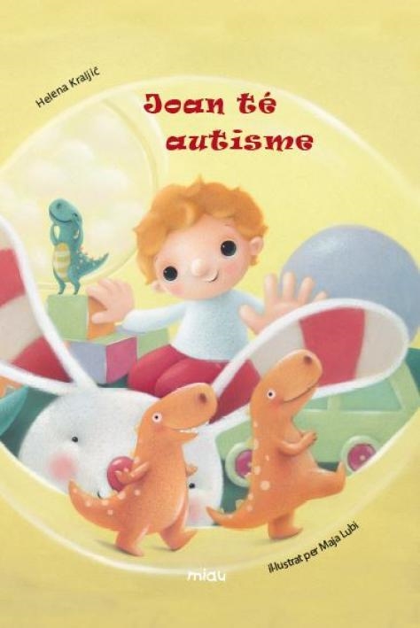 JOAN TÉ AUTISME | 9788416434268 | KRALJIC, HELENA | Llibreria Aqualata | Comprar llibres en català i castellà online | Comprar llibres Igualada