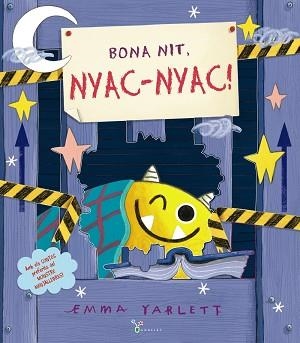 BONA NIT, NYAC-NYAC! | 9788413491844 | YARLETT, EMMA | Llibreria Aqualata | Comprar llibres en català i castellà online | Comprar llibres Igualada