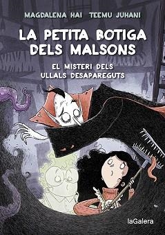 PETITA BOTIGA DELS MALSONS 2, LA. EL MISTERI DELS ULLALS DESAPAREGUTS | 9788424672003 | HAI, MAGDALENA | Llibreria Aqualata | Comprar llibres en català i castellà online | Comprar llibres Igualada