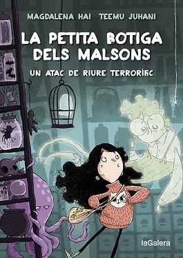 PETITA BOTIGA DELS MALSONS 1, LA. UN ATAC DE RIURE TERRORÍFIC | 9788424671990 | HAI, MAGDALENA | Llibreria Aqualata | Comprar llibres en català i castellà online | Comprar llibres Igualada