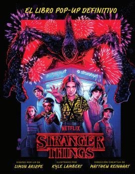 STRANGER THINGS: EL LIBRO POP-UP DEFINITIVO | 9788467951547 | REINHART, MATTHEW / ARIZPE, SIMON, / LAMBERT, KYLE | Llibreria Aqualata | Comprar llibres en català i castellà online | Comprar llibres Igualada