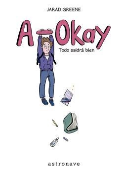 A-OKAY. TODO SALDRÁ BIEN | 9788467959116 | GREENE, JARAD | Llibreria Aqualata | Comprar llibres en català i castellà online | Comprar llibres Igualada