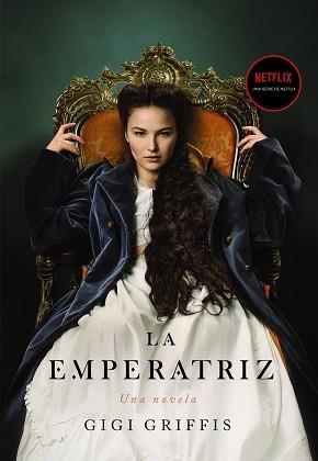 EMPERATRIZ, LA | 9788418945342 | GRIFFIS, GIGI | Llibreria Aqualata | Comprar llibres en català i castellà online | Comprar llibres Igualada