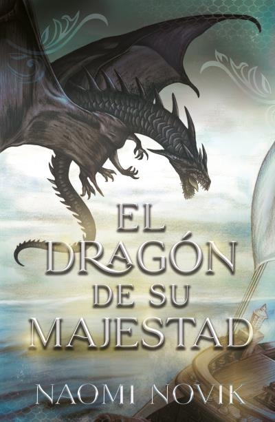 DRAGÓN DE SU MAJESTAD, EL (TEMERARIO I) | 9788416517893 | NOVIK, NAOMI | Llibreria Aqualata | Comprar llibres en català i castellà online | Comprar llibres Igualada