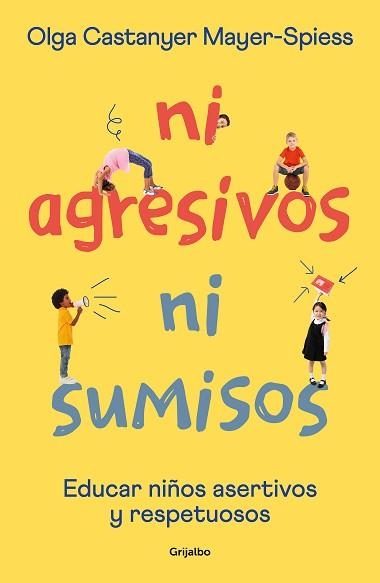 NI AGRESIVOS NI SUMISOS | 9788425362453 | CASTANYER MAYER-SPIESS, OLGA | Llibreria Aqualata | Comprar llibres en català i castellà online | Comprar llibres Igualada