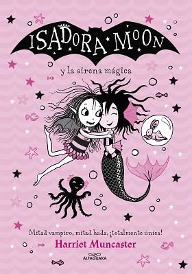 ISADORA MOON Y LA SIRENA MÁGICA (GRANDES HISTORIAS DE ISADORA MOON 5) | 9788418915949 | MUNCASTER, HARRIET | Llibreria Aqualata | Comprar libros en catalán y castellano online | Comprar libros Igualada