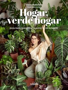 HOGAR, VERDE HOGAR | 9788418820748 | REDONDO, CLARA (@PLANTITISCRONICA) | Llibreria Aqualata | Comprar llibres en català i castellà online | Comprar llibres Igualada