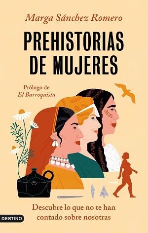 PREHISTORIAS DE MUJERES | 9788423362080 | SÁNCHEZ ROMERO, MARGA | Llibreria Aqualata | Comprar llibres en català i castellà online | Comprar llibres Igualada