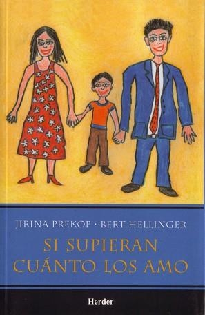 SI SUPIERAN CUANTO LOS AMO | 9789685807005 | PREKOP, JIRINA / HELLINGER, BERT | Llibreria Aqualata | Comprar llibres en català i castellà online | Comprar llibres Igualada