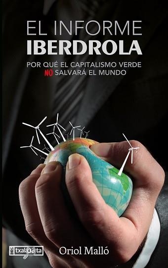 INFORME IBERDROLA, EL | 9788419319104 | MALLO, ORIOL | Llibreria Aqualata | Comprar libros en catalán y castellano online | Comprar libros Igualada