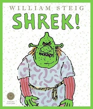 SHREK! | 9788419172341 | STEIG, WILLIAM | Llibreria Aqualata | Comprar llibres en català i castellà online | Comprar llibres Igualada