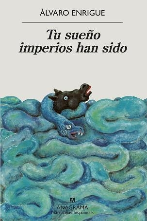 SUEÑO IMPERIOS HAN SIDO, TU | 9788433999498 | ENRIGUE, ÁLVARO | Llibreria Aqualata | Comprar llibres en català i castellà online | Comprar llibres Igualada