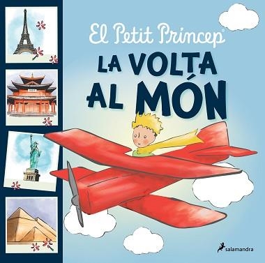 PETIT PRINCEP, EL. LA VOLTA AL MÓN | 9788418797651 | SAINT-EXUPÉRY, ANTOINE DE | Llibreria Aqualata | Comprar llibres en català i castellà online | Comprar llibres Igualada