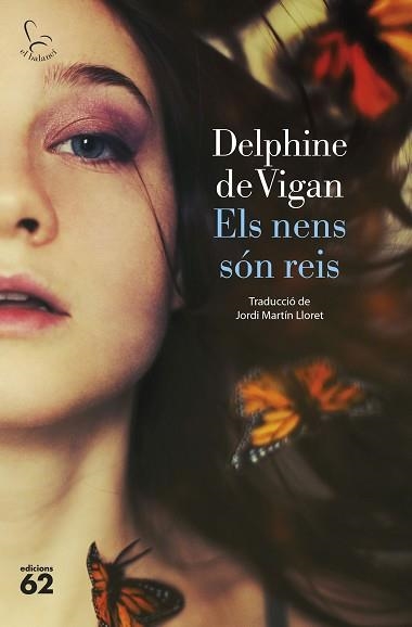 NENS SÓN REIS, ELS | 9788429780581 | DE VIGAN, DELPHINE | Llibreria Aqualata | Comprar llibres en català i castellà online | Comprar llibres Igualada