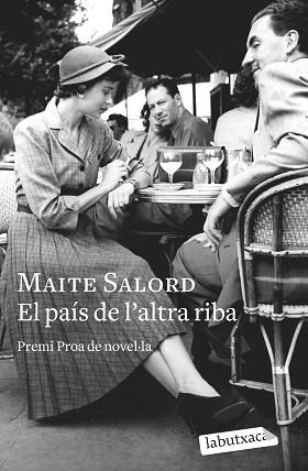 PAÍS DE L'ALTRA RIBA, EL | 9788419107275 | SALORD, MAITE | Llibreria Aqualata | Comprar llibres en català i castellà online | Comprar llibres Igualada