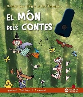 MÓN DELS CONTES, EL | 9788448958121 | VALIOS I BUÑUEL, IGNASI | Llibreria Aqualata | Comprar llibres en català i castellà online | Comprar llibres Igualada