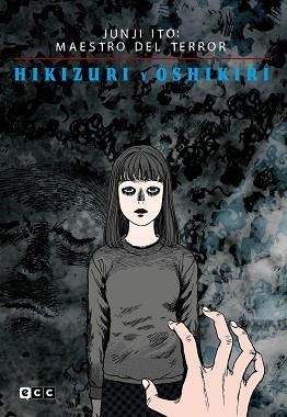 JUNJI ITO: MAESTRO DEL TERROR - HIKIZURI Y OSHIKIRI | 9788419428752 | ITO, JUNJI | Llibreria Aqualata | Comprar llibres en català i castellà online | Comprar llibres Igualada