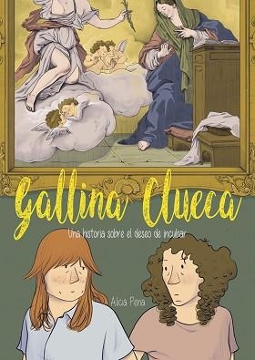 GALLINA CLUECA | 9788412417715 | PENA, ALICIA | Llibreria Aqualata | Comprar llibres en català i castellà online | Comprar llibres Igualada