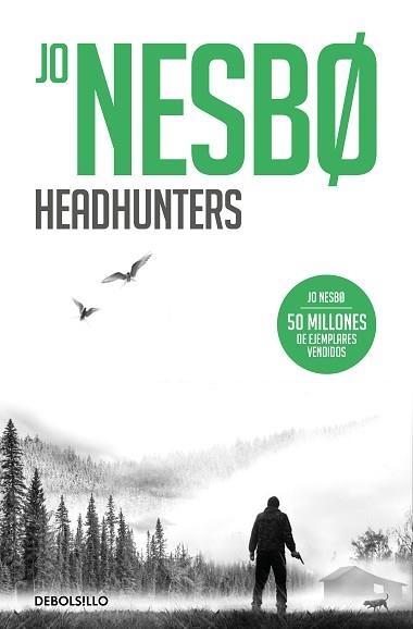 HEADHUNTERS | 9788466364058 | NESBO, JO | Llibreria Aqualata | Comprar llibres en català i castellà online | Comprar llibres Igualada