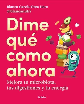 DIME QUÉ COMO AHORA | 9788425362330 | GARCÍA-OREA HARO, BLANCA | Llibreria Aqualata | Comprar llibres en català i castellà online | Comprar llibres Igualada