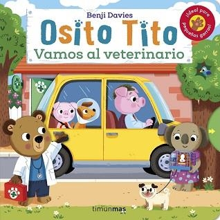 OSITO TITO. VAMOS AL VETERINARIO | 9788408256120 | DAVIES, BENJI | Llibreria Aqualata | Comprar llibres en català i castellà online | Comprar llibres Igualada