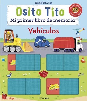 OSITO TITO. MI PRIMER LIBRO DE MEMORIA. VEHÍCULOS | 9788408256182 | DAVIES, BENJI | Llibreria Aqualata | Comprar llibres en català i castellà online | Comprar llibres Igualada