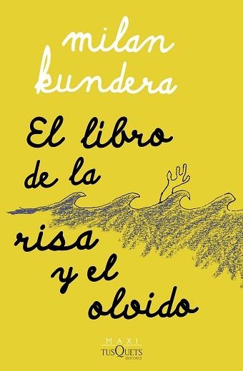 LIBRO DE LA RISA Y EL OLVIDO, EL | 9788411071697 | KUNDERA, MILAN | Llibreria Aqualata | Comprar llibres en català i castellà online | Comprar llibres Igualada