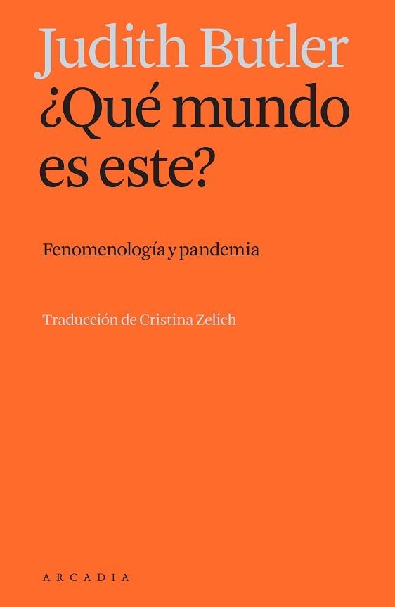 QUÉ MUNDO ES ESTE? | 9788412542745 | BUTLER, JUDITH | Llibreria Aqualata | Comprar llibres en català i castellà online | Comprar llibres Igualada