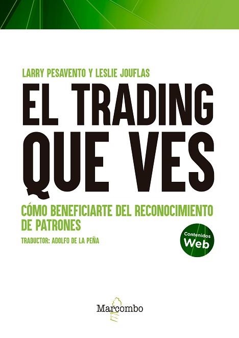 TRADING QUE VES, EL | 9788426734983 | JOUFLAS, LESLIE / PESAVENTO, LARRY | Llibreria Aqualata | Comprar llibres en català i castellà online | Comprar llibres Igualada