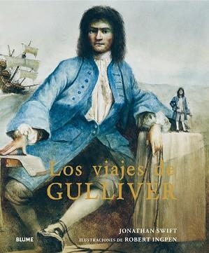 VIAJES DE GULLIVER, LOS | 9788419094629 | SWIT, JONATHAN/INGPEN, ROBERT | Llibreria Aqualata | Comprar llibres en català i castellà online | Comprar llibres Igualada