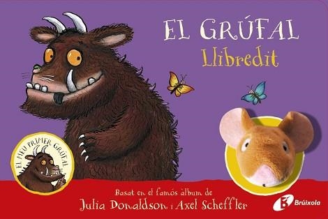 GRÚFAL!, EL . LLIBREDIT | 9788413492056 | DONALDSON, JULIA | Llibreria Aqualata | Comprar llibres en català i castellà online | Comprar llibres Igualada