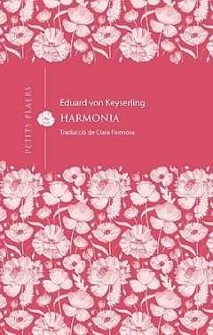 HARMONIA | 9788418908675 | VON KEYSERLING, EDUARD | Llibreria Aqualata | Comprar llibres en català i castellà online | Comprar llibres Igualada