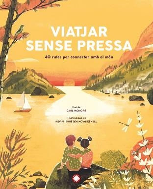 VIATJAR SENSE PRESSA | 9788418304934 | HONORÉ, CARL | Llibreria Aqualata | Comprar llibres en català i castellà online | Comprar llibres Igualada