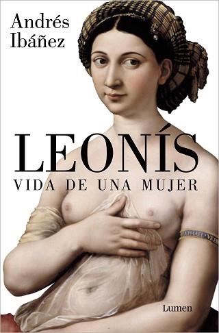 LEONÍS. VIDA DE UNA MUJER | 9788426423771 | IBÁÑEZ, ANDRÉS | Llibreria Aqualata | Comprar llibres en català i castellà online | Comprar llibres Igualada