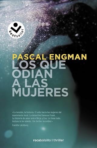 QUE ODIAN A LAS MUJERES, LOS (SERIE VANESSA FRANK 2) | 9788418850363 | ENGMAN, PASCAL | Llibreria Aqualata | Comprar libros en catalán y castellano online | Comprar libros Igualada