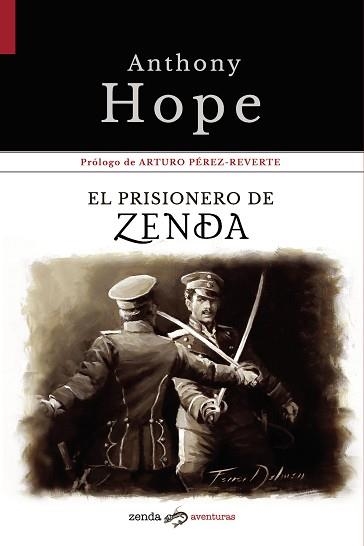 PRISIONERO DE ZENDA, EL | 9788412031034 | HOPE, ANTHONY/PÉREZ REVERTE, ARTURO | Llibreria Aqualata | Comprar libros en catalán y castellano online | Comprar libros Igualada